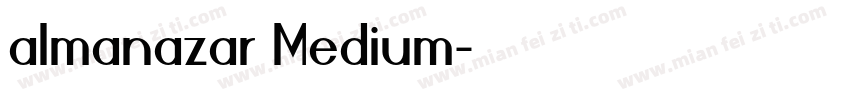 almanazar Medium字体转换
